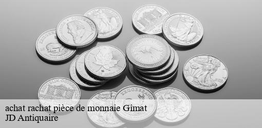 achat rachat pièce de monnaie gimat-82500 JD Antiquaire