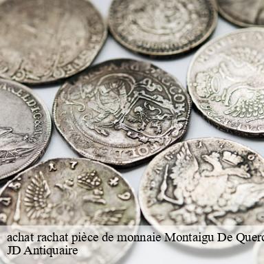 achat rachat pièce de monnaie montaigu-de-quercy-82150 JD Antiquaire