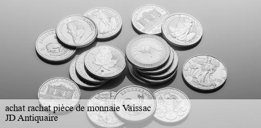 achat rachat pièce de monnaie vaissac-82800 JD Antiquaire